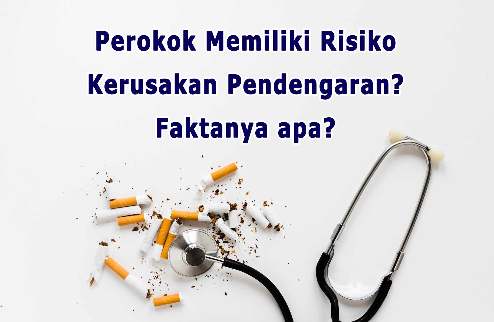 efek merokok bagi pendengaran